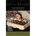 Easy Plant Propagation