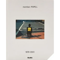 Member: Pope.L, 1978-2001