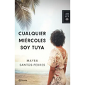Cualquier Miércoles Soy Tuya