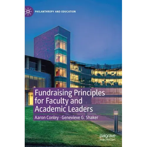 Fundraising Principles for Faculty and Academic Leaders