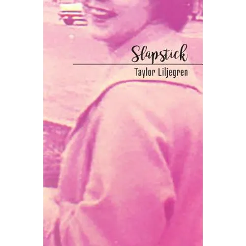 Slapstick: The Lucy Poems