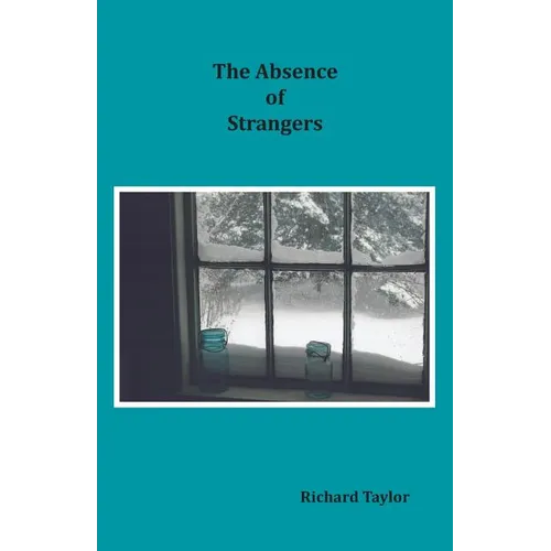 The Absence of Strangers