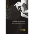 El cuerpo del milagro
