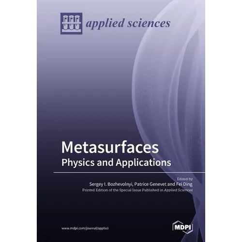 Metasurfaces: Physics and Applications