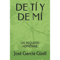de Tí Y de MÍ: Un Pequeño Homenaje