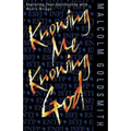 Knowing Me Knowing God