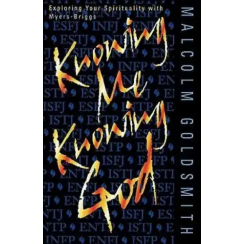 Knowing Me Knowing God