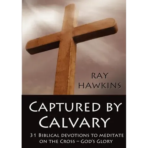 Captured by Calvary