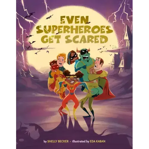 Even Superheroes Get Scared
