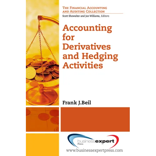 Accounting for Derivatives and Hedging Activities