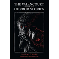 The Valancourt Book of Horror Stories, Volume Three