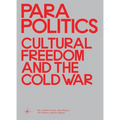 Parapolitics: Cultural Freedom and the Cold War