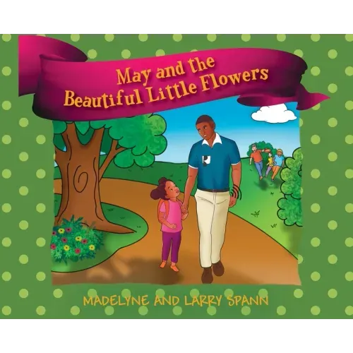 May and the Beautiful Little Flowers