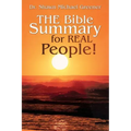 The Bible Summary for Real People!