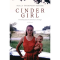 Cinder Girl: Growing Up on America's Fringe