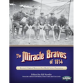The Miracle Braves of 1914: Boston's Original Worst-to-First World Series Champions