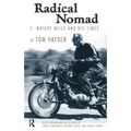 Radical Nomad: C. Wright Mills and His Times