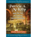 Patricia A. McKillip and the Art of Fantasy World-Building