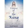 Visions of the King