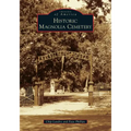 Historic Magnolia Cemetery