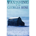 The Vanishing of The Georgia Rose