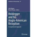 Heidegger and His Anglo-American Reception: A Comprehensive Approach