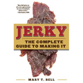 Jerky: The Complete Guide to Making It