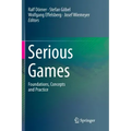 Serious Games: Foundations, Concepts and Practice
