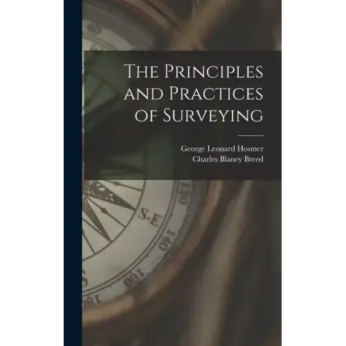 The Principles and Practices of Surveying