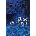Blue Portugal and Other Essays