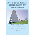 Maine Coast Outings on Penobscot Bay: for All Ages & Abilities