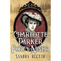 Charlotte Parker Forty-Niner