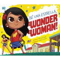 ¡Sé Una Estrella, Wonder Woman!