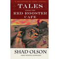 Tales From The Red Rooster Cafe