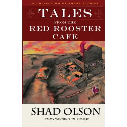 Tales From The Red Rooster Cafe