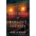 Lost Boys of Barlowe Theater