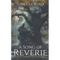 A Song of Reverie: A Fantasy Flash Fiction Collection