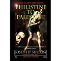 Philistine-To-Palestine: Exposing the World's Biggest Deception. Library Edition: Israel's Political, Biblical & Historical Treatise.