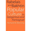 Rabelais and Bakhtin: Popular Culture in Gargantua and Pantagruel