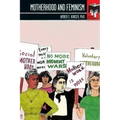 Motherhood and Feminism