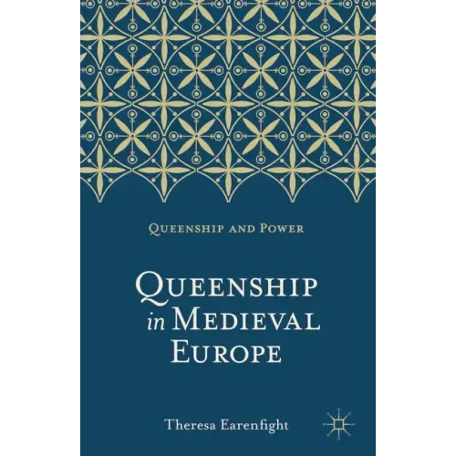 Queenship in Medieval Europe