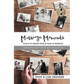 Marriage Moments: 30 Days of Insights from 30 Years of Marriage