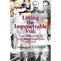 Lifting the Impenetrable Veil: From Yellow Fever to Ebola Hemorrhagic Fever & SARS
