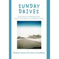 Sunday Drives: Nostalgic Reminiscing with the Best of Burma-Shave