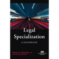 Legal Specialization: A Handbook