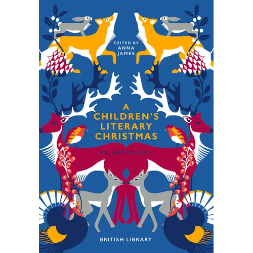 A Children's Literary Christmas: An Anthology