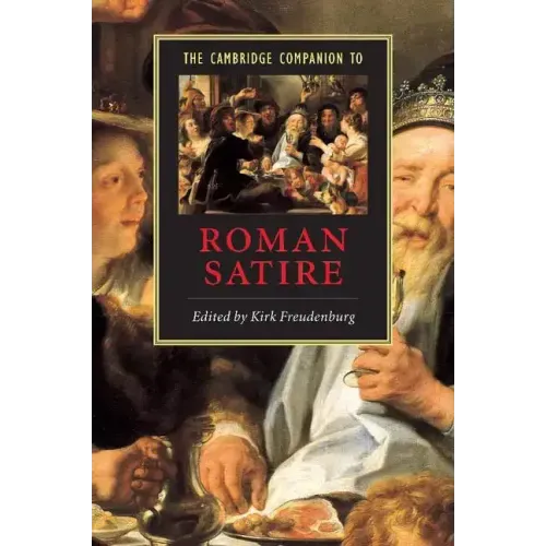 The Cambridge Companion to Roman Satire