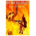 Hip Hop Illuminati Book 2: Hip Hop's Role in the New World Order