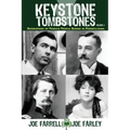 Keystone Tombstones - Volume 2: Biographies of Famous People Buried in Pennsylvania