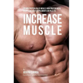 70 High Protein Paleo Meals: High Protein Meal Recipes Without Supplements or Pills to Increase Muscle